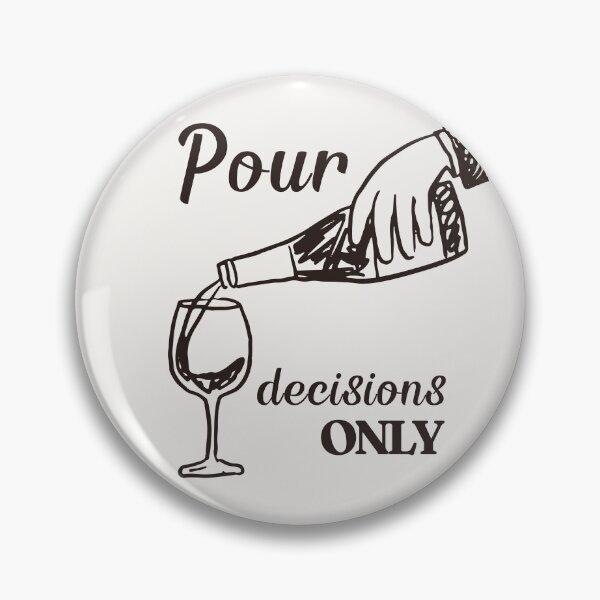 Item preview, Pour Decisions Only  designed and sold by Anniko Art Studio.