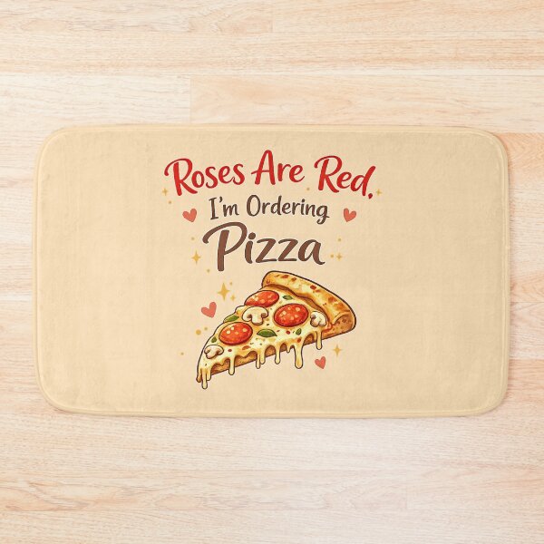 Item preview, Roses Are Red i'm Ordering PIZZA designed and sold by Rislam.