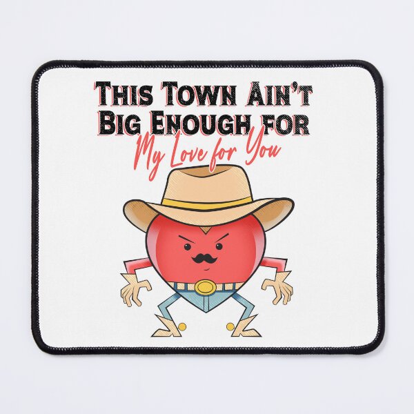 Item preview, This Town Ain't Big Enough for My Love for You designed and sold by ItsMilos.