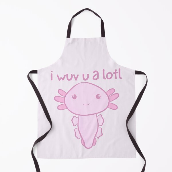 Item preview, I wuv you a lotl - Cute Axolotl - I love you designed and sold by EvergreenRevolt.