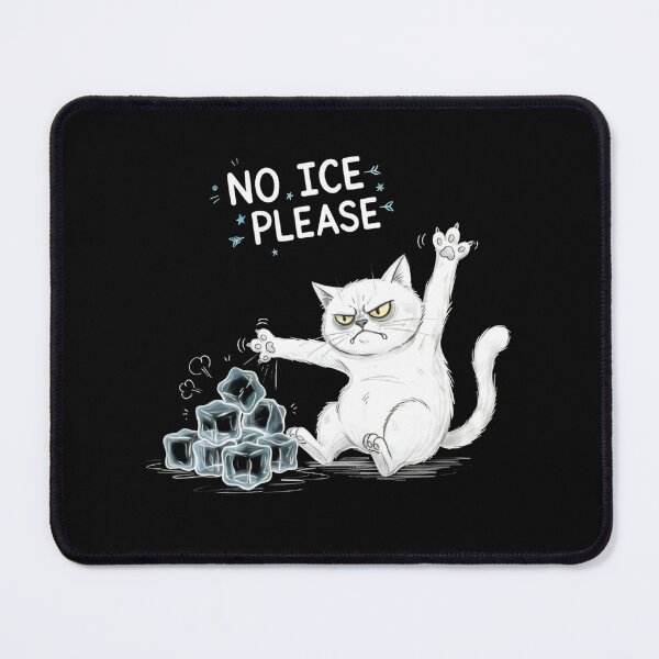 Item preview, No Ice Please Funny Cat Against Ice designed and sold by MizoX7.