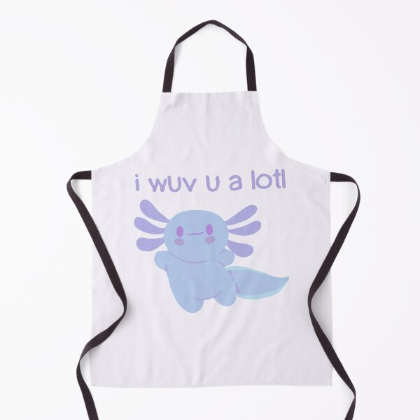 Item preview, I wuv you a lotl - Cute Axolotl - I love you designed and sold by EvergreenRevolt.
