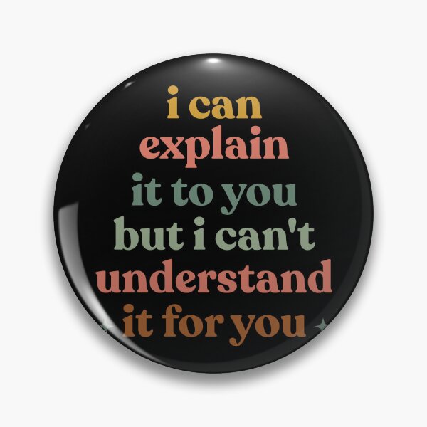 Item preview, I can explain it to you...but I can't understand it for you designed and sold by faridman.