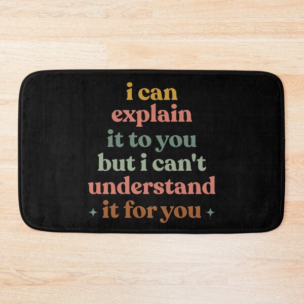 Item preview, I can explain it to you...but I can't understand it for you designed and sold by faridman.