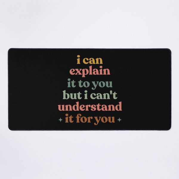 Item preview, I can explain it to you...but I can't understand it for you designed and sold by faridman.