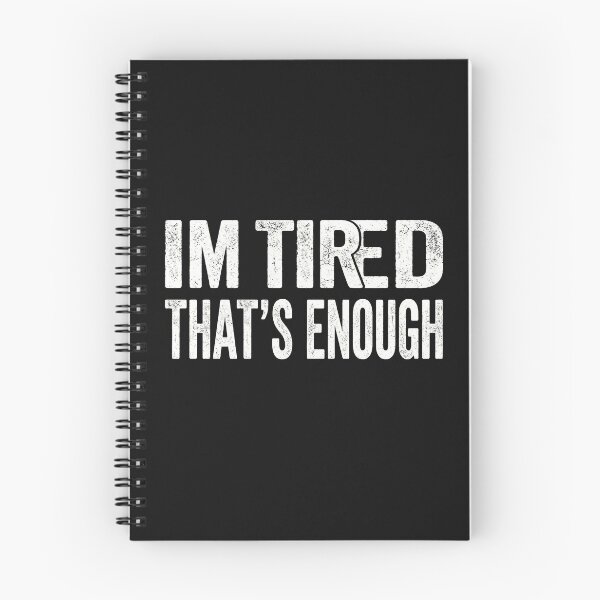 Item preview, I'm Tired That's Enough | Funny Sarcastic Distressed designed and sold by Tamer ⭐⭐⭐⭐⭐.