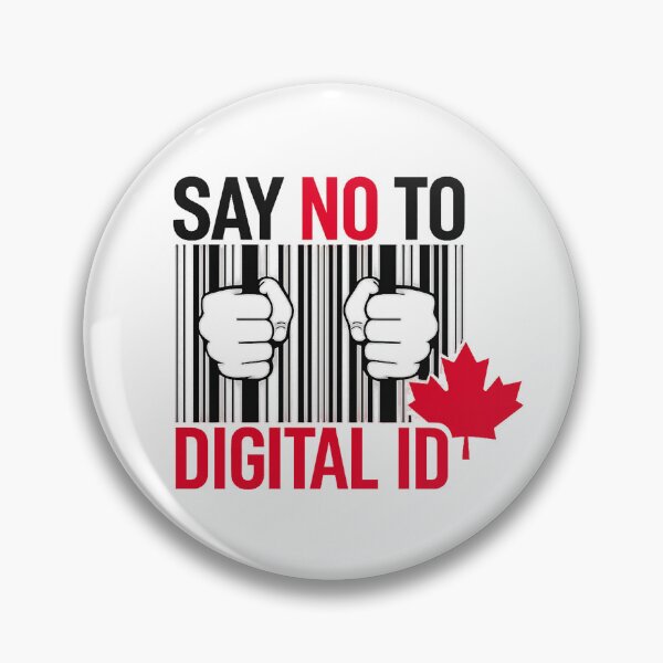 Item preview, Say No To Digital ID Canada designed and sold by Canadian And Proud.