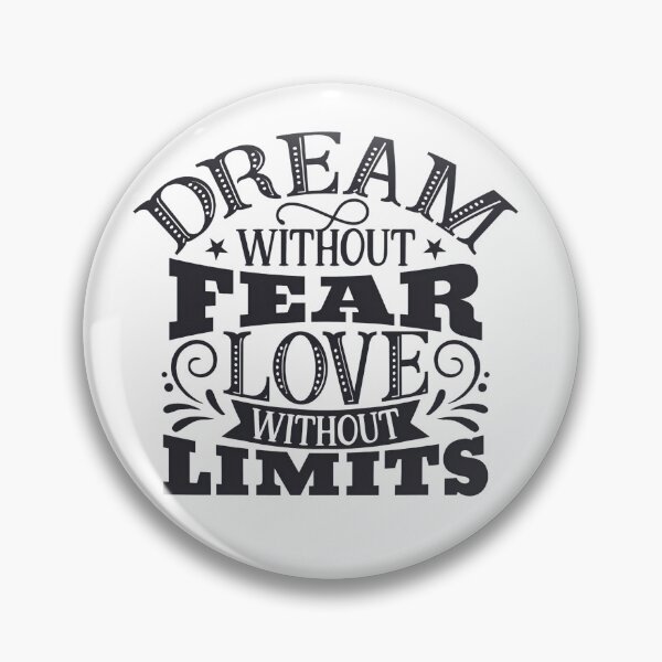 Item preview, Dream Without Fear Love Without Limits - Inspirational Quote designed and sold by Latikshop.