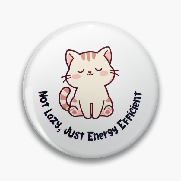 Item preview, Not Lazy Just Energy Efficient – Funny Cat Sticker designed and sold by ahmedbenamar101.