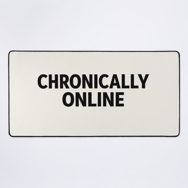 Item preview, Chronically Online – Minimal Internet Culture Typography Design designed and sold by wanado.