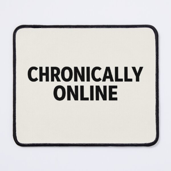 Item preview, Chronically Online – Minimal Internet Culture Typography Design designed and sold by wanado.