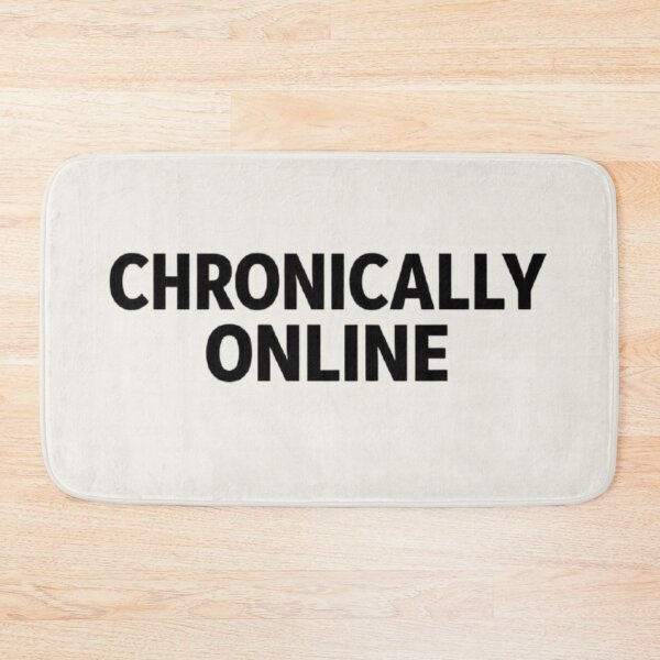 Item preview, Chronically Online – Minimal Internet Culture Typography Design designed and sold by wanado.