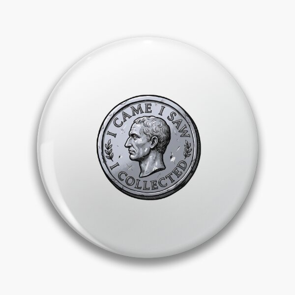 Item preview, I Came I Saw I Collected Caesar Coin Graphic designed and sold by Fenay Designs.