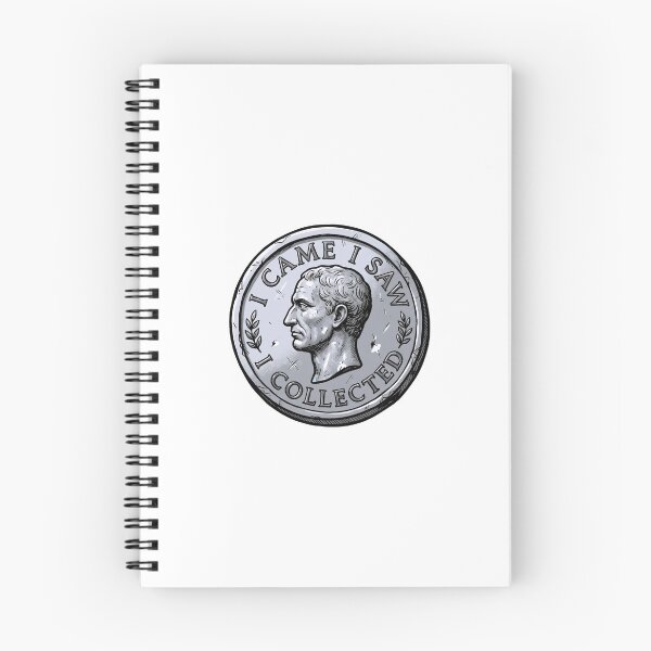 Item preview, I Came I Saw I Collected Caesar Coin Graphic designed and sold by Fenay Designs.