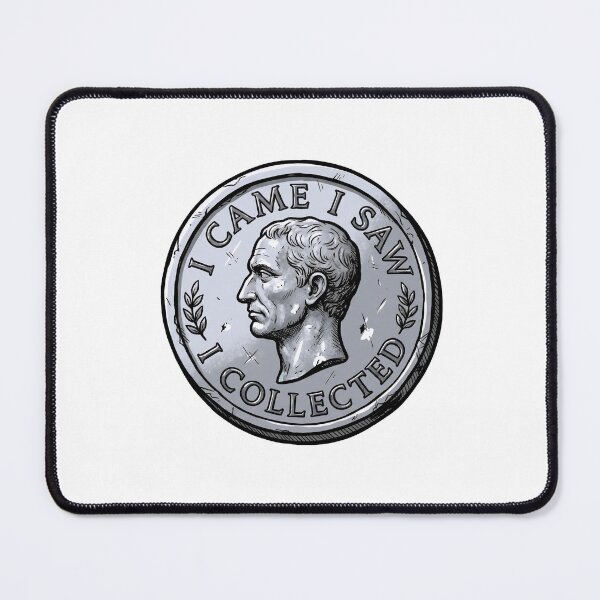Item preview, I Came I Saw I Collected Caesar Coin Graphic designed and sold by Fenay Designs.