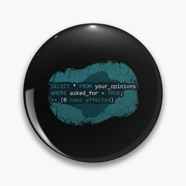 Item preview, Select From Your Opinions Funny SQL Code Sarcasm designed and sold by Fenay Designs.