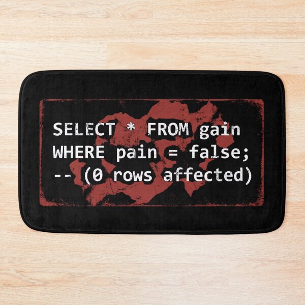 Item preview, Select From Gain Where Pain False Gym SQL Code designed and sold by Fenay Designs.