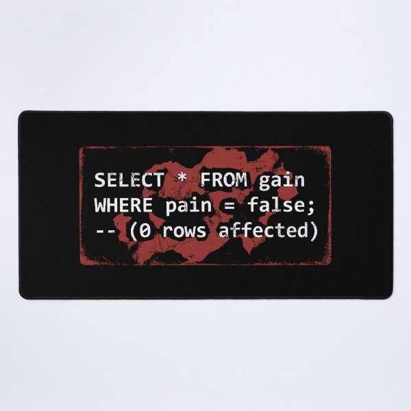 Item preview, Select From Gain Where Pain False Gym SQL Code designed and sold by Fenay Designs.