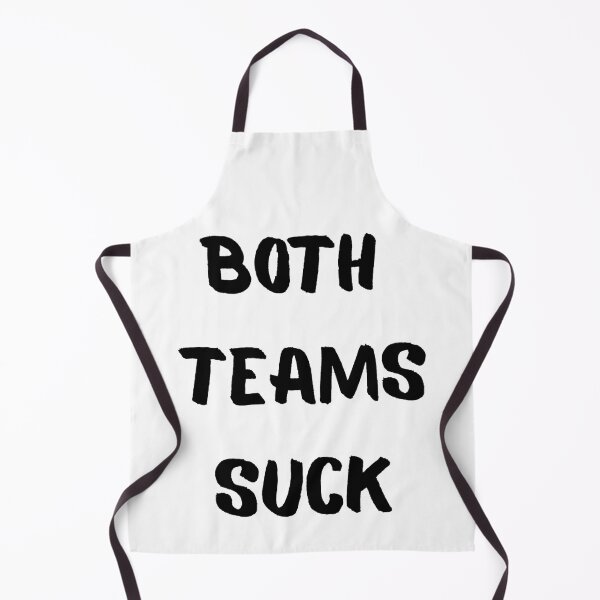 Item preview, Both Teams Suck Super Football Bowl Party Sports designed and sold by ATLAS TEES.