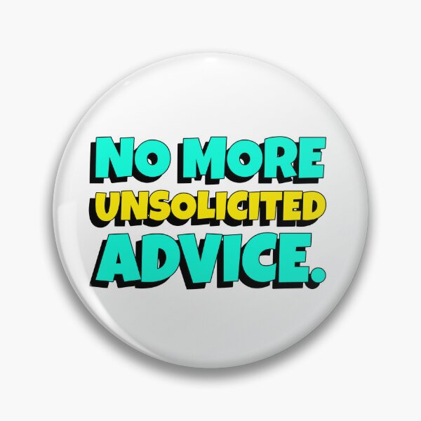 Item preview, no more unsolicited advice designed and sold by RepYourLook.