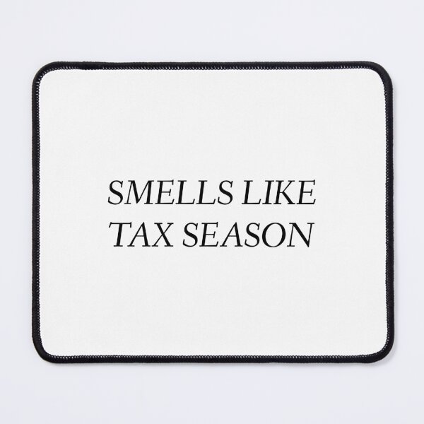 Item preview, smells like tax season - tax preparer gift designed and sold by Karisdesignss.