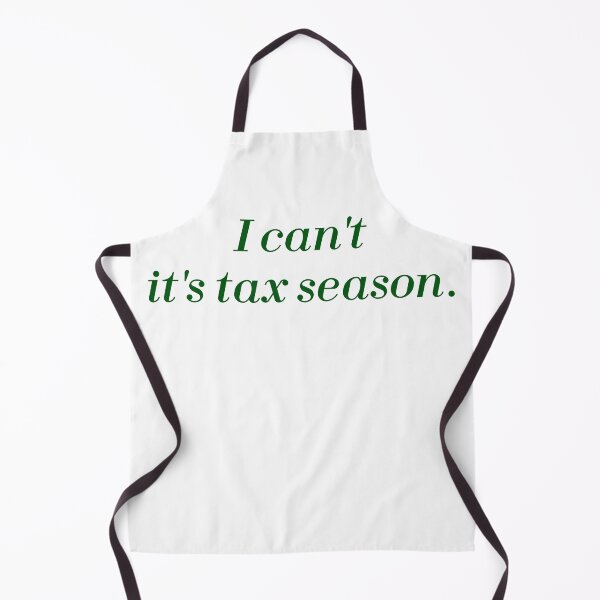 Item preview, i cant its tax season quote designed and sold by Karisdesignss.