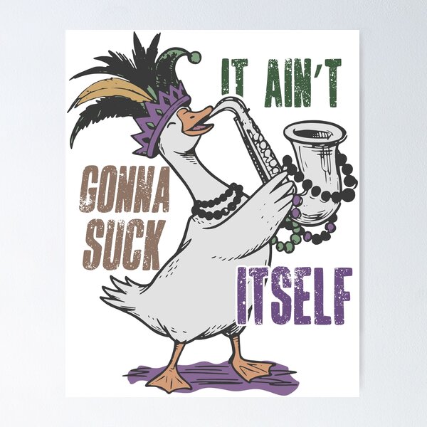 Item preview, It ain't gonna suck itself  designed and sold by Zedeldesign.