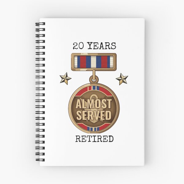 Item preview, 20 Years Retired "Almost Served" designed and sold by TopSchellf.