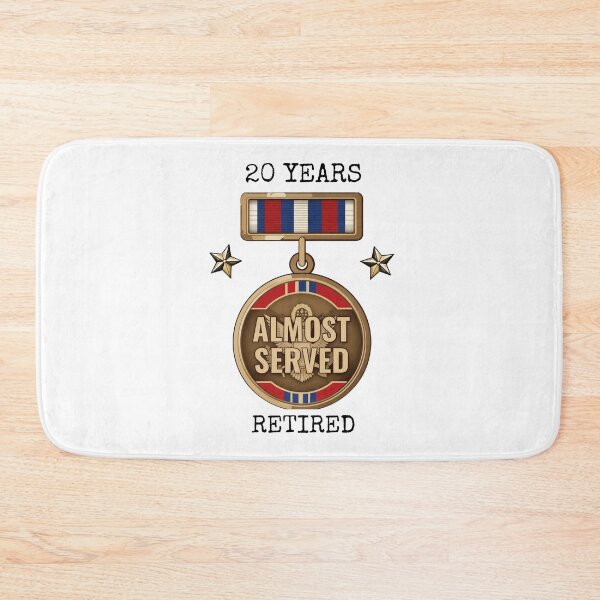 Item preview, 20 Years Retired "Almost Served" designed and sold by TopSchellf.