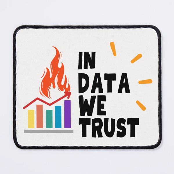 Item preview, Data Engineer Analyst wear to work In data we trust designed and sold by wearlaugh.