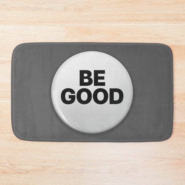 Item preview, BE GOOD button designed and sold by Ghoul Enterprises.
