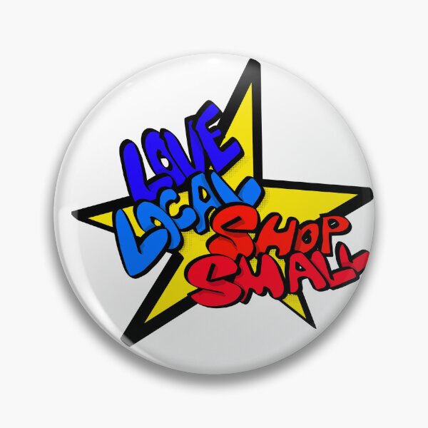 Item preview, Love Local, Shop Small Business design designed and sold by MacieRan.