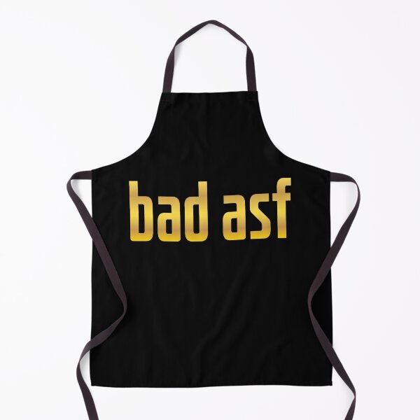Item preview, bad asf, gold designed and sold by Memes N Lore .