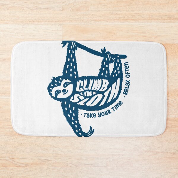 Item preview, Climb Like Sloth Take Your Time Relax Often designed and sold by azee7391.