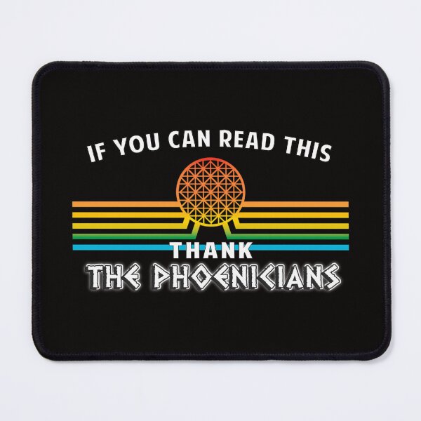 Item preview, If You Can Read This Thank The Phoenicians designed and sold by SAMADIMH.