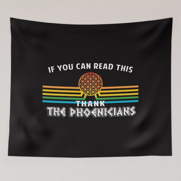 Item preview, If You Can Read This Thank The Phoenicians designed and sold by SAMADIMH.