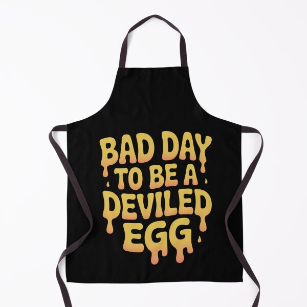 Item preview, Bad Day To Be A Deviled Egg Funny Picnic Food Design LOL Wow designed and sold by CDsTees.