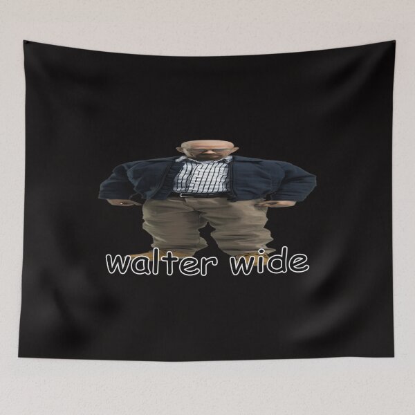 Item preview, Walter Wide Breaking Bad Walter White Parody designed and sold by SAMADIMH.