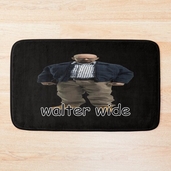 Item preview, Walter Wide Breaking Bad Walter White Parody designed and sold by SAMADIMH.