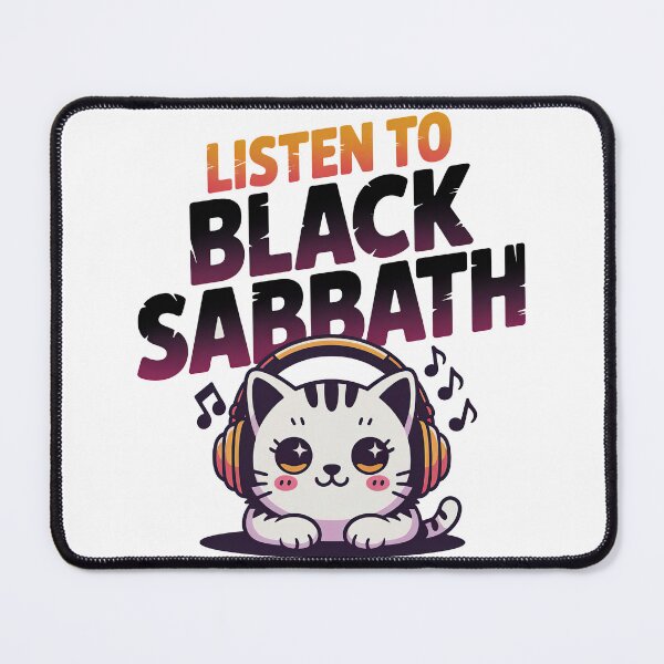 Item preview, Listen To Black Sabbath, For Cat lovers and Black Sabbath designed and sold by graphic-genie.