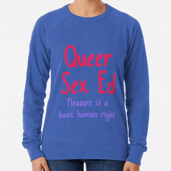 Pleasure is a Basic Human Right Hoodie Lightweight Sweatshirt