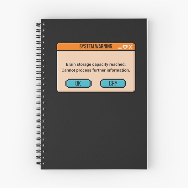 Item preview, Brain Storage Capacity Reached | Funny System Warning Popup designed and sold by VENOHA.
