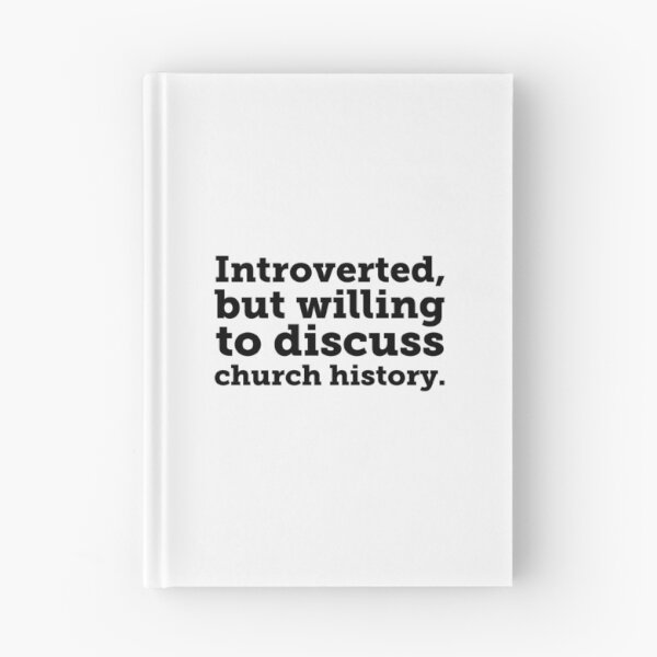 Item preview, Introverted...Let's Talk Church History! designed and sold by Fifteenfps.