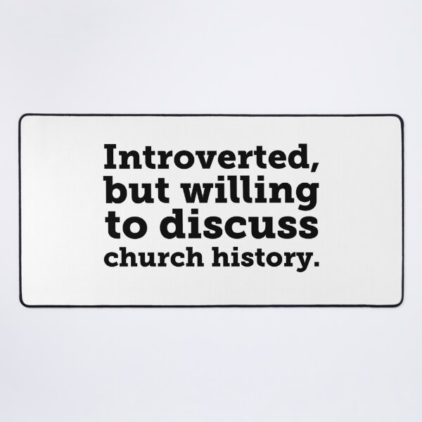 Item preview, Introverted...Let's Talk Church History! designed and sold by Fifteenfps.