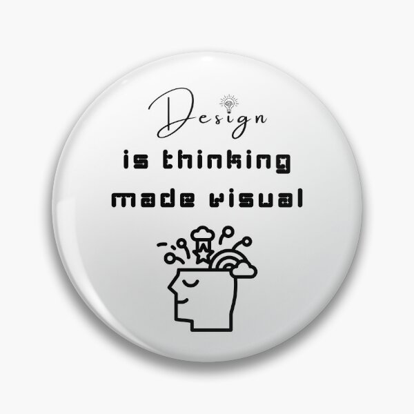 Item preview, Design is Thinking Made Visual Creative Quote designed and sold by Whimsy Works.