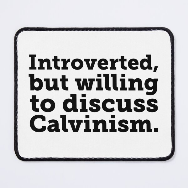 Item preview, Introverted...Let's Talk Calvinism! designed and sold by Fifteenfps.