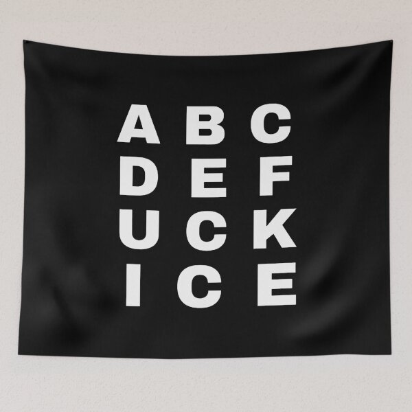 Item preview, ABCDEF UCK ICE designed and sold by cynthiawalls5.