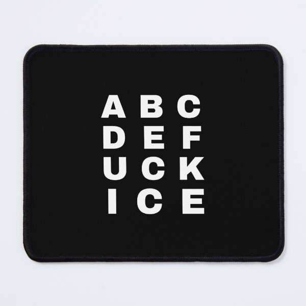 Item preview, ABCDEF UCK ICE designed and sold by briscoekim.