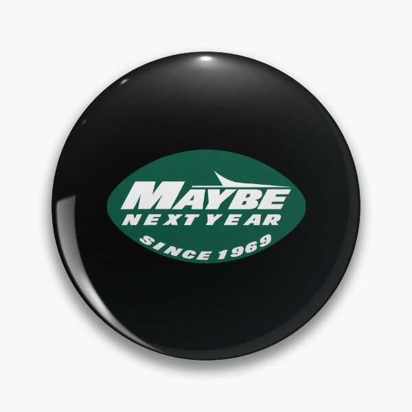 Item preview, Maybe Next Year Jets designed and sold by nano79G.