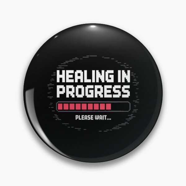 Item preview, HEALING IN PROGRESS Loading Sarcastic Sarcasm designed and sold by HaiharryCartoon.